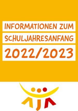 Informationen zum Schuljahresanfang 2022/2023